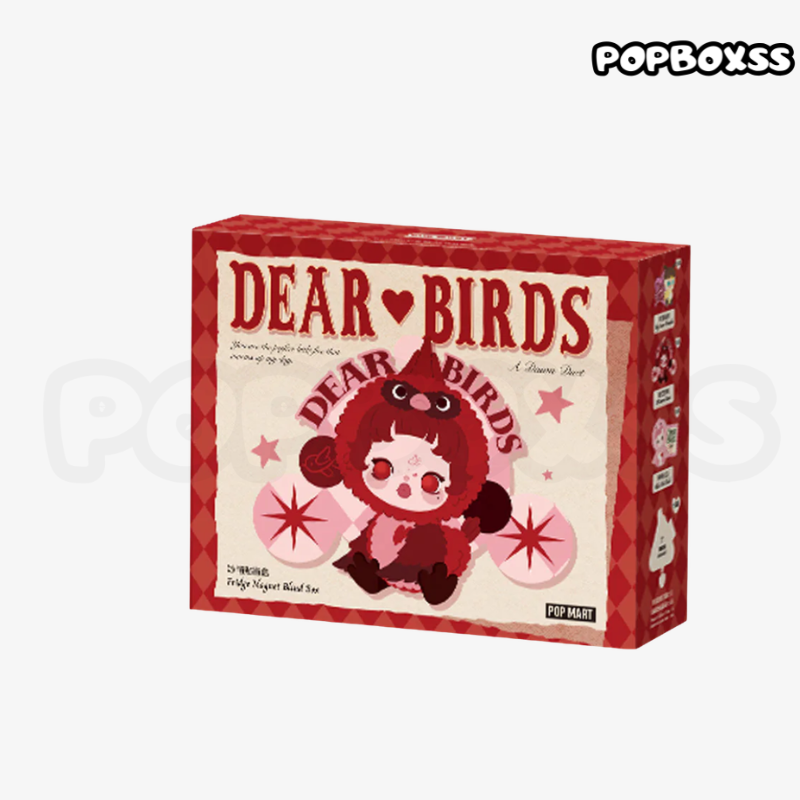 POP MART Dear Birds Series-Fridge Magnet Blind Box (PRE-ORDER） - POPBOXSS